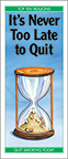 It's Never Too Late to Quit