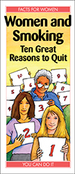 Women and Smoking: Ten Great Reasons to Quit