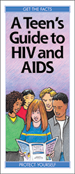A Teen's Guide to HIV and AIDS