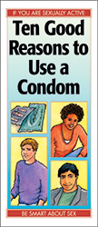 Ten Good Reasons to Use a Condom
