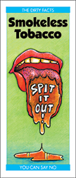 Smokeless Tobacco: Spit It Out!