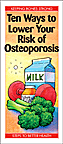 Ten Ways to Lower Your Risk of Osteoporosis