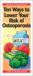 Ten Ways to Lower Your Risk of Osteoporosis