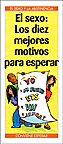 El sexo: Los diez mejores motivos para esperar