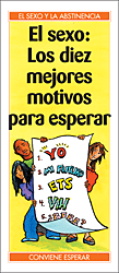 El sexo: Los diez mejores motivos para esperar