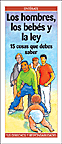 Los hombres, los bebs y la ley: 15 cosas que debes saber
