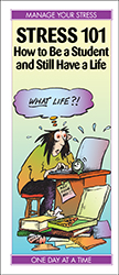 Stress 101: How to Be a Student and Still Have a Life