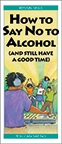How to Say No to Alcohol (and still have a good time)