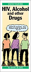 HIV, Alcohol and other Drugs