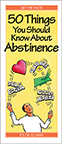 50 Things You Should Know About Abstinence