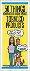 50 Things You Should Know About Tobacco Products