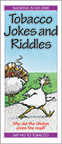 Tobacco Jokes and Riddles