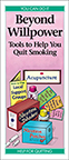 Beyond Willpower: Tools to Help You Quit Smoking