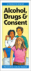 Alcohol, Drugs & Consent