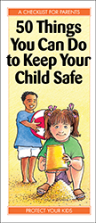 50 Things You Can Do to Keep Your Child Safe
