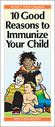 10 Good Reasons to Immunize Your Child