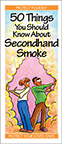 50 Things You Should Know About Secondhand Smoke