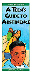 A Teen's Guide to Abstinence