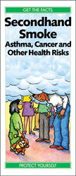 Secondhand Smoke: Asthma, Cancer and Other Health Risks