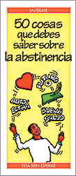 50 cosas que debes saber sobre la abstinencia