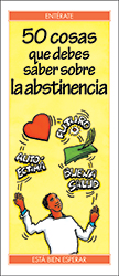 50 cosas que debes saber sobre la abstinencia