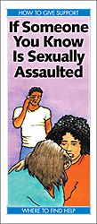 If Someone You Know Is Sexually Assaulted