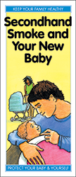 Secondhand Smoke and Your New Baby