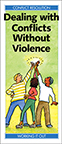 Dealing with Conflicts Without Violence