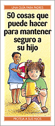 50 cosas que puede hacer para mantener seguro a su hijo