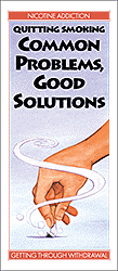 Quitting Smoking: Common Problems, Good Solutions