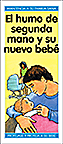 El humo de segunda mano y su nuevo beb