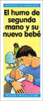 El humo de segunda mano y su nuevo beb