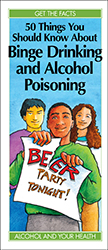 50 Things You Should Know About Binge Drinking and Alcohol Poisoning