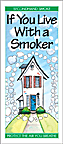 If You Live With a Smoker