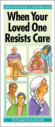 When Your Loved One Resists Care