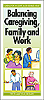 Balancing Caregiving, Family and Work