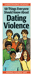 50 Things Everyone Should Know About Dating Violence