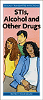 STIs, Alcohol and Other Drugs