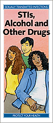 STIs, Alcohol and Other Drugs
