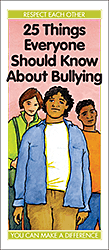 25 Things Everyone Should Know About Bullying
