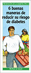 6 buenas maneras de reducir su riesgo de diabetes