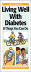 Living Well With Diabetes: 8 Things You Can Do