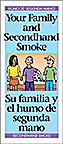 Your Family and Secondhand Smoke (Bilingual Eng/Span)