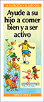 Ayude a su hijo a comer bien y a ser activo