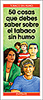 50 cosas que debes saber sobre el tabaco sin humo