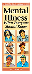 Mental Illness: What Everyone Should Know