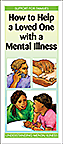 How to Help a Loved One with a Mental Illness