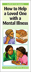 How to Help a Loved One with a Mental Illness