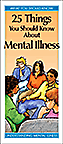 25 Things You Should Know About Mental Illness