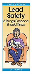 Lead Safety: 8 Things Everyone Should Know